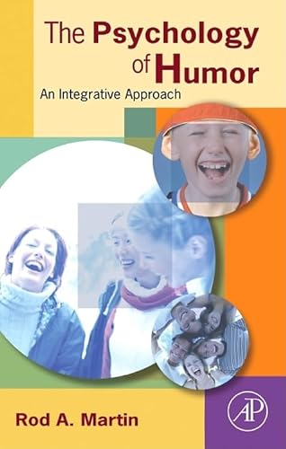The Psychology of Humor: An Integrative Approach von Academic Press
